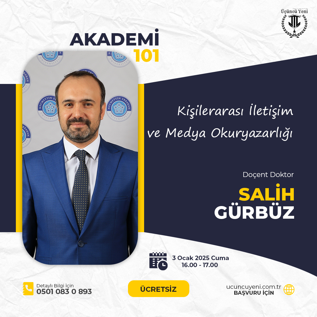Kişilerarası İletişim ve Medya Okuryazarlığıı - AKADEMİ 101